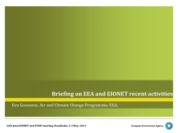The EEA`s Recent and On-going Activities