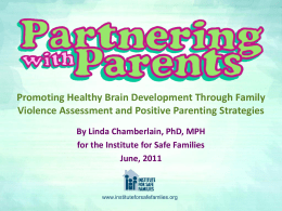 52 slides - Institute for Safe Families