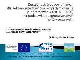 1. Prezentacja - środki unijne dla rybaków 2014
