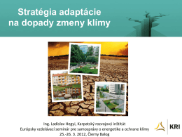 Stratégie na adaptáciu a zmierňovanie dôsledkov zmeny klímy _Hégyi