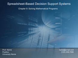 EIN 4905/ESI 6912 Decision Support Systems Excel