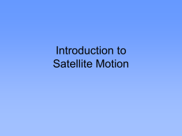 Introduction to Satellite Motion