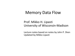Memory Data Flow - ECE 752, Advanced Computer Architecture I