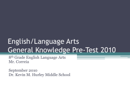 Language Arts Pre-Test - Dr. Kevin M. Hurley Middle School