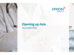 Orion Health Opening up Asia | NoveMBer 2012