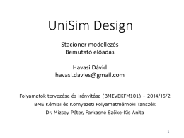 UniSim Design - Kémiai és Környezeti Folyamatmérnöki Tanszék