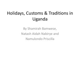 Holidays, Customs & Traditions in Uganda