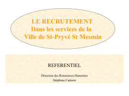 le recrutement - Saint-Pryv&eacute; Saint