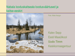 Nabala looduskaitseala loodusväärtused ja kaitse