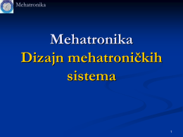 Mehatronika Dizajn mehatroničkih sistema