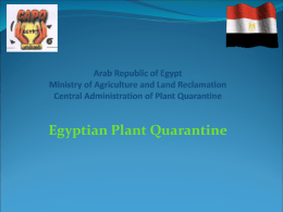 Arab Republic of Egypt Ministry of Agriculture and Land