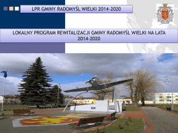 Lokalny Program Rewitalizacji Gminy Radomyśl Wielki na lata 2014