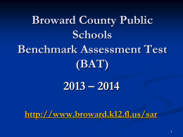 2013-14 BAT BECON Presentation - Broward County Public Schools