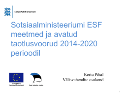 Selles - Euroopa Sotsiaalfond Eestis 2007-2013