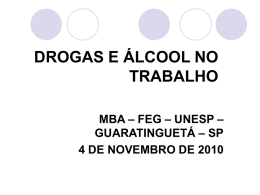 DROGAS E ALCOOL NO TRABALHO - MBA - FEG