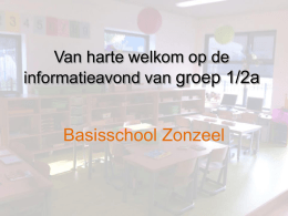 Informatieavond groep 1/ 2