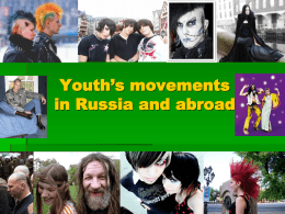 Youth`s Movements In Russia And Abroad