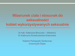 dr hab. Katarzyna Borzucka – Sitkiewicz, dr Katarzyna Kowalczewska