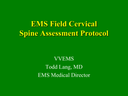 Vermont EMS District 3 Spinal Immobilization Protocol