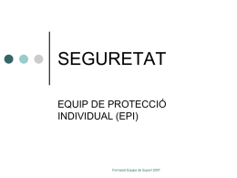 Equips de protecció individual (EPI).