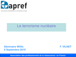 Le Terrorisme nucléaire - Séminaire Willis 06.09.2010