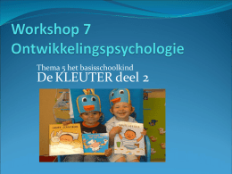 Workshop 7 KLEUTER deel 2