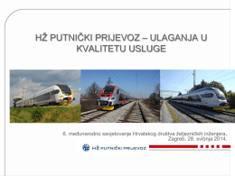 HŽ Putnički prijevoz – ulaganja u kvalitetu usluge