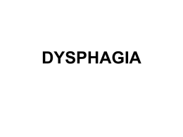DYSPHAGIA - ent lectures
