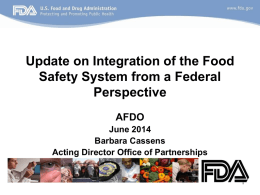 Integrated Food Safety System and FDA`s Office of Partnerships