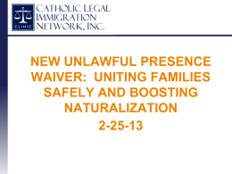 the presentation slides. - Catholic Legal Immigration Network, Inc.