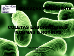 Coletas laboratoriais - Santa Casa de Pelotas