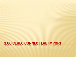 3.60 CEREC Connect inLab Import