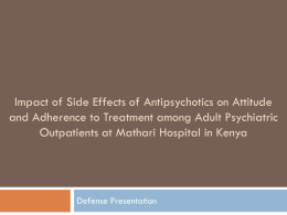 IMPACT OF SIDE EFFECTS OF ANTIPSYCHOTICS ON ATTITUDE
