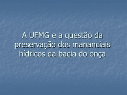 A UFMG e a questão da preservação da bacia do córrego do onça