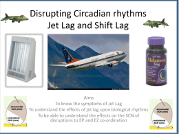 Jet Lag – A Consequence of Disrupted Sleep
