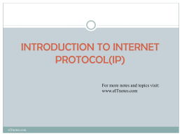 INTRODUCTION TO INTERNET PROTOCOL(IP)
