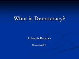 1. Kopecek_What is democracy
