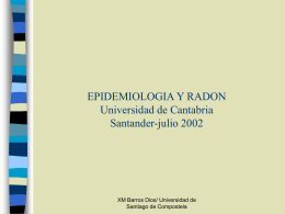 EPIDEMIOLOGIA Y RADON (1) Unican-Santander
