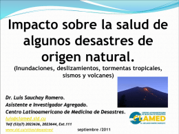 Chile. Impacto de desastres de origen natural Dr. Sauchay