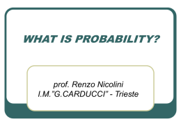 WHAT IS PROBABILITY? - ISIS G. Carducci