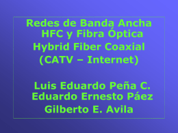 Redes de Banda Ancha - Presentación HFC Fibra Optica