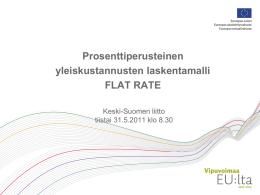 Yleiskustannusmalli flat rate - Keski