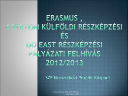 ERASMUS SZE Részképzési és GO EAST pályázat