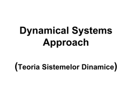 Dynamical system approach