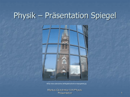 Physik – Präsentation Spiegel