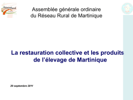 La restauration collective et les produits de l`élevage en Martinique