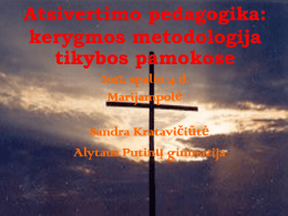 Atsivertimo pedagogika: kerigmos metodologija tikybos pamokose