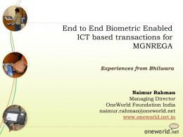End to End Biometric Enabled ICT based transactions for MGNREGA