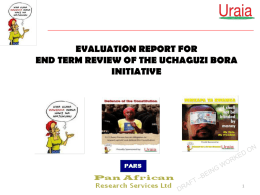 EVALUATION REPORT FOR END TERM REVIEW OF THE