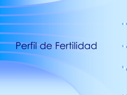 Perfil de Fertilidad - BIOQUÍMICA CLÍNICA ESPECIALIZADA